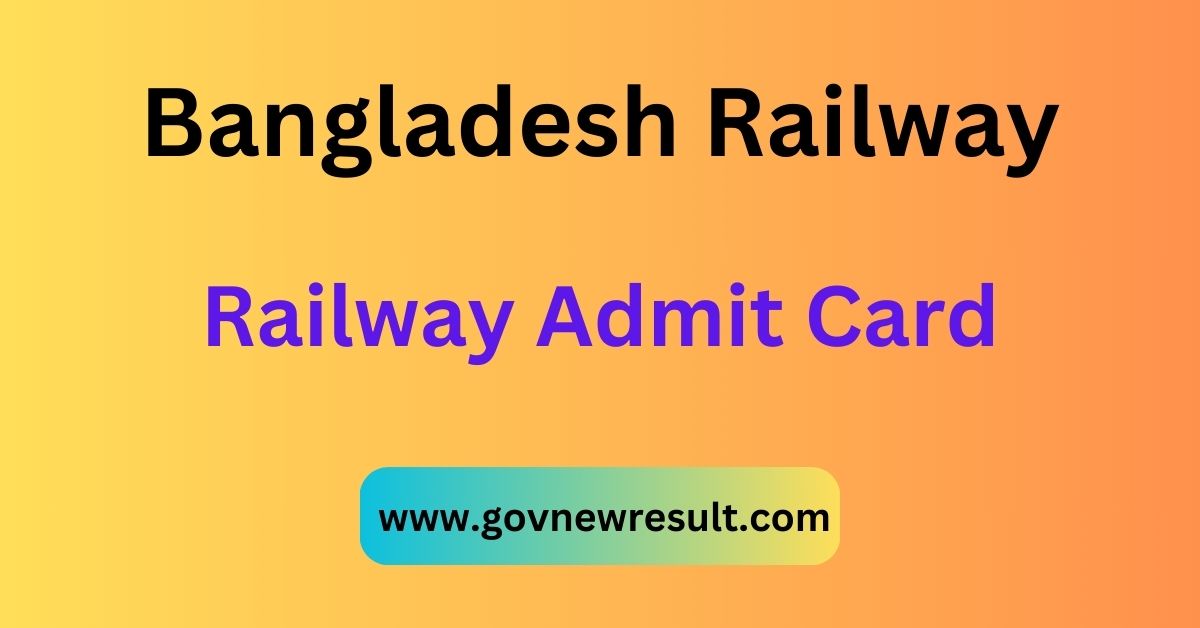 Bangladesh Railway Admit Card